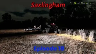 Trying out a new Machine ( Saxlingham episode 18) farming simulator 25