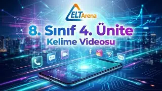 8. Sınıf 4. &Uuml;nite Kelime Videosu