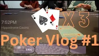 Pocket ACES 3 times in a £1/2 NL session! London Casino | Poker Vlog #1