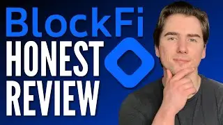 BlockFi Review - Everything You Need to Know Before Joining BlockFi