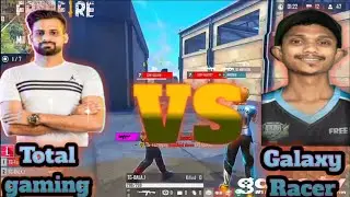 Total Gaming VS Galaxy racer Insane battle😮
