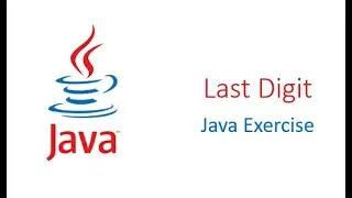 lastDigit || Java Exercise || CodingBat.com