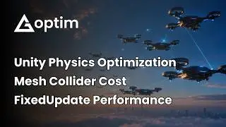 Unity Physics Optimization Guide: FixedUpdate, Collision Cost & Mesh Collider Performance
