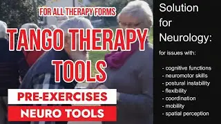 Tango Therapy for all Therapy Forms