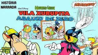 Morcego Verde - VILA XURUPITA ABAIXO DE ZERO - HQ nº 2089 - História Narrada - Quadrinhos Disney