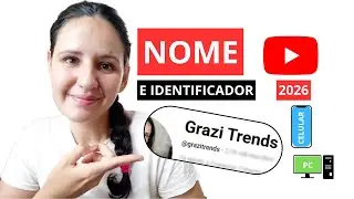 Como Criar Mudar o Nome do Canal no Youtube 2026