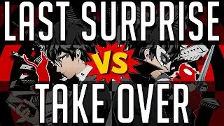 Last Surprise vs. Take Over [SONG ANALYSIS]