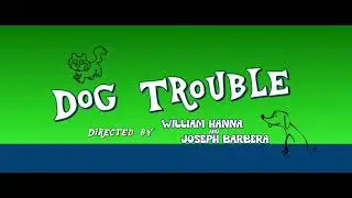 Tom And Jerry - Dog Trouble (1942, 1955) Titles Sequence CinemaScope