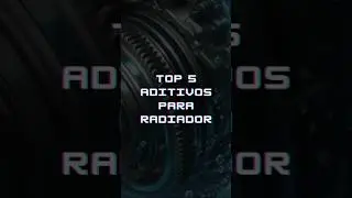 5 MELHORES ADITIVOS PARA RADIADOR  #manutencaoautomotiva  #aditivo #aditivoderadiador