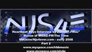 Heartbeat Boys Interview by Jarrell Mason Pt.2