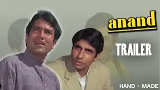 Anand | Trailer | Hand - Made Trailer | Rajesh Khanna  Amitabh Bachchan | Hrishikesh Mukherjee
