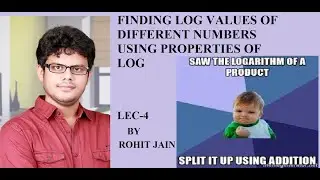 How to find log5, log 36, log48, log316 etc. Lec-4 Logarithms by Rohit Jain sir. FINDING LOG VALUES