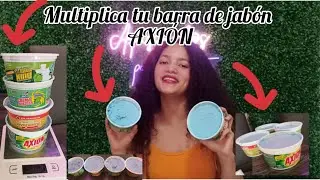 cómo Multiplicar tu jabón AXIÒN