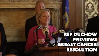 Rep Duchow Previews Breast Cancer Resolution