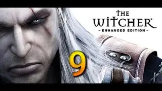 THE WITCHER 1 : Enhanced Edition Espa&ntilde;ol | Capitulo 9
