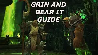 Grin and bear it WOW [GUIDE]
