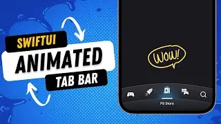 Animated Custom Tab Bar - PlayStation App's Tabbar Using SwiftUI - Xcode 14 - SwiftUI Tutorials