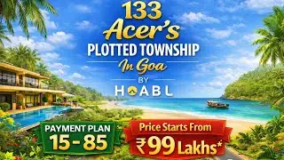 PLOTTED TOWNSHIP IN GOA| HOABL | 15:85 PAYMENT PLAN | BICHOLIM #goa #plots #hoabl #property #roi 