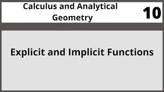 Explicit and Implicit Functions | Calculus  in Urdu | Hindi MTH104 LECTURE 10
