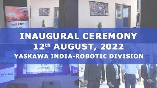 Highlights of YASKAWA India - Inaugural Ceremony (Manesar) held on 12th Aug'2022