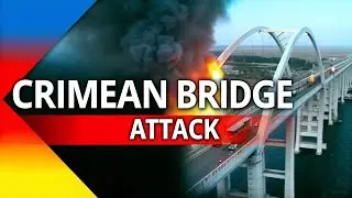 Объяснение атаки на Крымский мост: стратегия, символика и последствия.