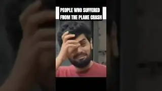 AIR INDIA PLANE CRASH REAL VICTIMS