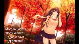 Morgan Page - Body work ft. Tegan & Sara (Nightcore)