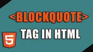 Blockquote tag in HTML | HTML Blockquote tag