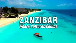 The History Of Zanzibar: Where Cultures Collide