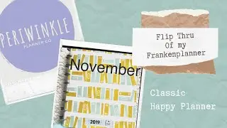 November Flip Thru of my current 2019 Frankenplanner set up