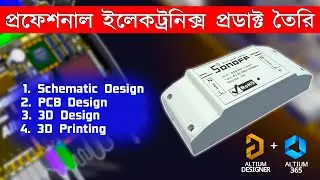 Make A Professional Electronics Products || Altium Designer PCB Design Bangla Tutorial