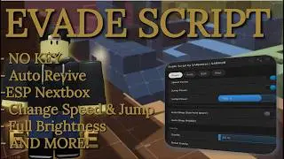 BEST (NO KEY) Evade Script 2026 🔥 Change Speed, Auto Revive & God Mode (UNDETECTED)