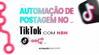 TikTok Post Automation with n8n