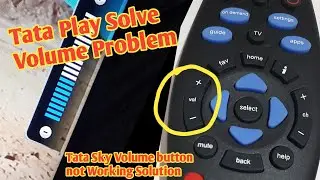 Tata play remote volume button not working Solution | tata sky remote volume button problem solution