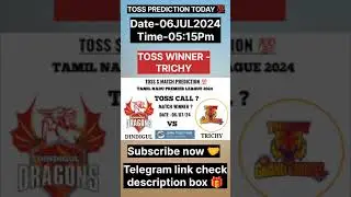 Dindigul dragons vs Trichy grand cholas  toss prediction|| today toss😍|| TNPL t20 match 2024