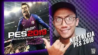#NOSTALGIA Maen PES 2019 di tahun 2023  | PES 2019 PC GAMEPLAY 1080 FULL HD 60 FPS