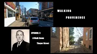 E4. Walking Thayer Street