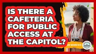 Is There A Cafeteria For Public Access At The Capitol?