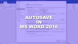 Microsoft Word 2016 Essential Training | AutoSave
