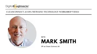 CleanConnect.ai EPA Methane Technology Workshop Video