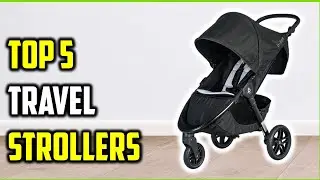 Best Travel Strollers of [2025] | Travel Stroller Reviews for Every Day Use