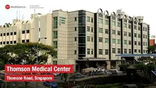 Thomson Medical Center, Thomson Rd, Singapore | Best Hospital in Singapore