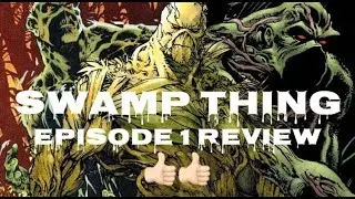 Swamp Thing Episode 1 Review