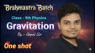 Class -9th  | Physics | Gravitation | Brahmastra Batch #class9th  #cbse  #boardexam #2026