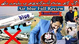 Karachi To Islamabad Flight | Airblue Airline Full Review | Travel Vlog | Hoor Ky Papa Emotional🥹 |