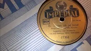 Ingeborg von Kusserow:   Er - den ich so liebe!  Mit Orchester Heinz Burzynski ca. 1942