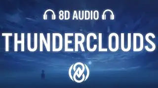 LSD - Thunderclouds (Lyrics) ft. Sia, Diplo, Labrinth | 8D Audio 🎧