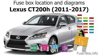 Fuse box location and diagrams: Lexus CT200h (2011-2017)