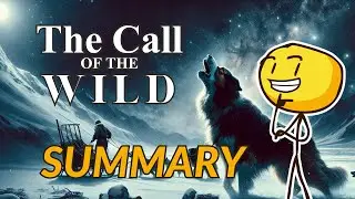The Call of the Wild Summary