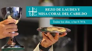 Rezo de Laudes y Misa Coral del Cabildo, 17 de enero de 2026, 8:30 h.